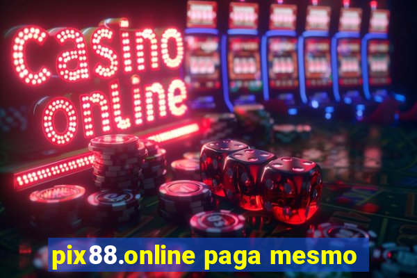 pix88.online paga mesmo